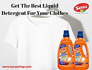 Get The Best Liquid Detergent For Your Clothes | SENUeSHOP