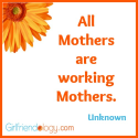 Showing the Love to Girlfriends Who Are Moms | Girlfriendology Guest Blog, Susan Jackson, Mother's Day | The New Girl...