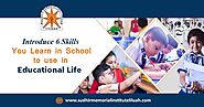 Sudhir Memorial Institute Liluah: Introduce 6 Skills You Learn in School to use in Educational Life