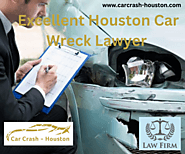 Excellent Houston Car Wreck Lawyer