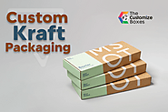 What is the Main Significance of Custom Kraft Boxes? | The Customize Boxes