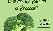 What are the Benefits of Broccoli?