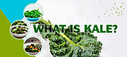 What is Kale? How does it works for Healthy Life?