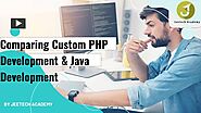 PPT – Comparing Custom PHP Development & Java Development PowerPoint presentation | free to download - id: 94fcf6-YjBiM