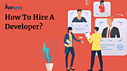 How To Hire An App Developer For Your Project?