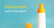 How Does Sunscreen Preserve Your Skin Health?