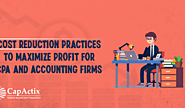 Best Cost Reduction Practices to Maximize Profit for CPA & Accounting Firms