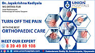 Best Hospitals for Orthopaedic Treatment in Vijayawada | Union Hospital