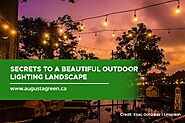 Secrets to a Beautiful Outdoor Lighting Landscape | Augusta Green Sprinklers Inc.