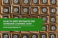 How to Best Estimate the Outdoor Lighting Cost | Augusta Green Sprinklers Inc.