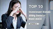 10 Common Investment Biases that every Investor must avoid - Financial Planner & Investment Advisor in India - Wealth...
