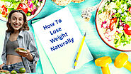How to lose weight naturally ! Practical tips to lose weight naturally ! Sustainable weight loss tips