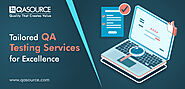 Dedicated QA Services Company for Optimal Performance