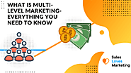What is Multi-Level-Marketing (MLM) | Everything You Need to Know - Sales Loves Marketing