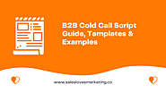 B2B Cold Call Script Guide, Templates & Examples - Sales Loves Marketing