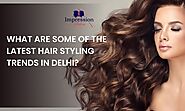 Trendy Hair style with best hair salon in Delhi