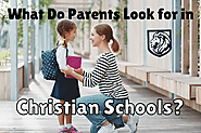 What Do Parents Look for in Christian Schools?