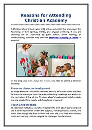 Reasons for Attending Christian Academy by Legacy Classical Christian Academy - Issuu