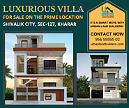 Newly-Built Luxury Villa for Sale in Kharar Shivalik City Sector 127