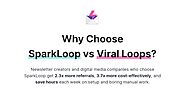 Better Than Viral Loops For Newsletters