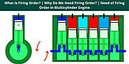 What Is Firing Order? | Why Do We Need Firing Order? | Need of Firing Order in Multicylinder Engine