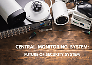 Central Monitoring System: Future Of Security System