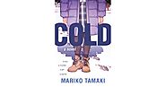 Cold by Mariko Tamaki