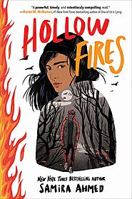 Hollow Fires by Samira Ahmed | Goodreads