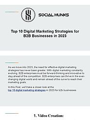 Top 10 Digital Marketing Strategies for B2B Businesses in 2023 | PDF