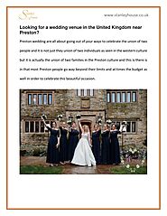 PPT - Looking for a wedding venue in the United Kingdom near Preston.docx PowerPoint Presentation - ID:11492217