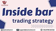 Unlock Big Profits with the Inside Bar Trading Strategy!