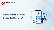 Why is Flutter an Ideal Choice for Startups