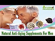 Natural Anti-Aging Supplements To Reverse Aging Process In Men