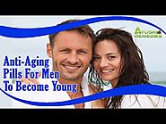 Herbal Anti-Aging Pills For Men To Become Young And Energetic