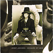 88. “Because of Love” - Janet Jackson (1994)