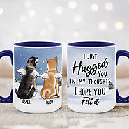 I Just Hugged You In My Thoughts I Hope You Felt It Pet Memorial Mug