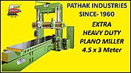 Plano Miller Machine- 4.5 x 3 Meter By Pathak Industries Howrah Kolkata