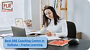 Most Trusted GRE Coaching Center in Kolkata – Frame Learning