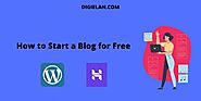 How To Start a Blog For Free In 2022?