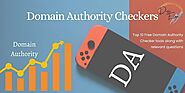 Top 10 Free Domain Authority Checker | DigiElan