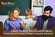 4 Proven Tips for Parents to Induce Personality Development in Children 