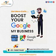 BOOST YOUR GOOGLE MY BUSINESS WITH VAIBHAV SOFTECH