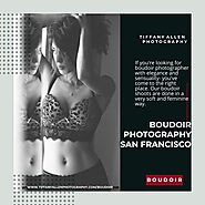 Top Boudoir Photography In San Francisco | Tiffany Allen Photography