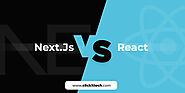 Next.js vs React Advantages