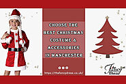Choose the Best Christmas Costume and Accessories in Manchester