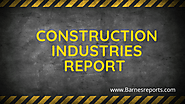 Construction Industry Report - Barnes Reports | edocr
