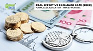 Real Effective Exchange Rate (REER): Formula, Calculation, and More