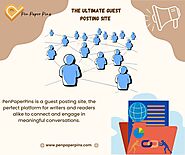 The Ultimate Guest Posting Site- PenPaperPins