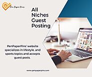 Submit Your Guest Posting on PenPaperPins