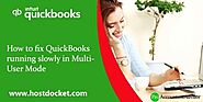 How to Resolve QuickBooks Running Slow Issues in Multi-User Mode?